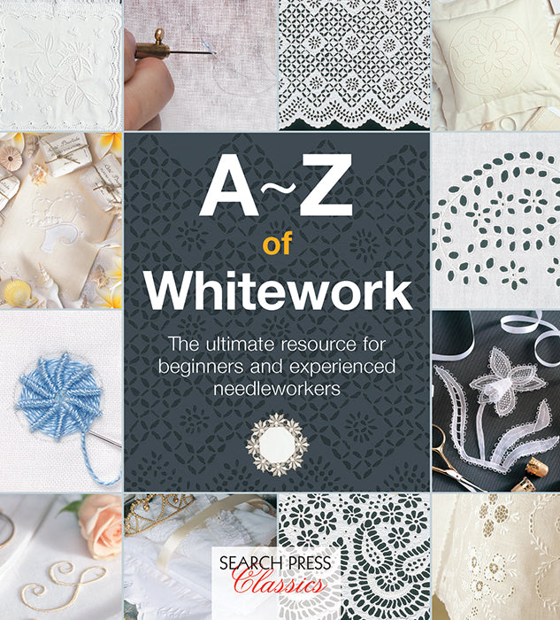 A-Z of Whitework Embroidery
